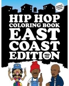 Hip Hop Coloring Book: East Coast Edition